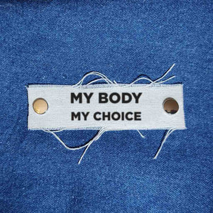 Sticker MY BODY MY CHOICE. Talking Sleeves®